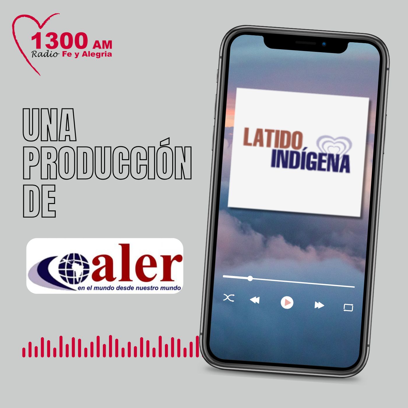Latido Indígena - Radio Fe y Alegría 1300 AM Latido Indígena - Radio Fe y Alegría 1300 AM