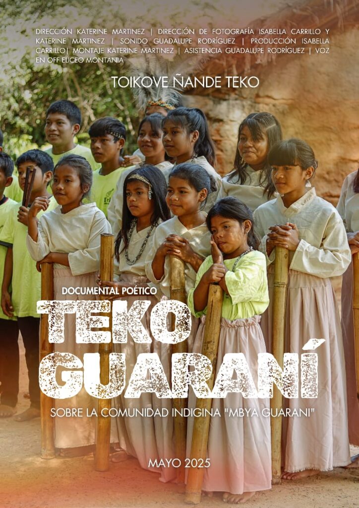 Documental poético Teko Guaraní - Eliceo Duarte Montania 2