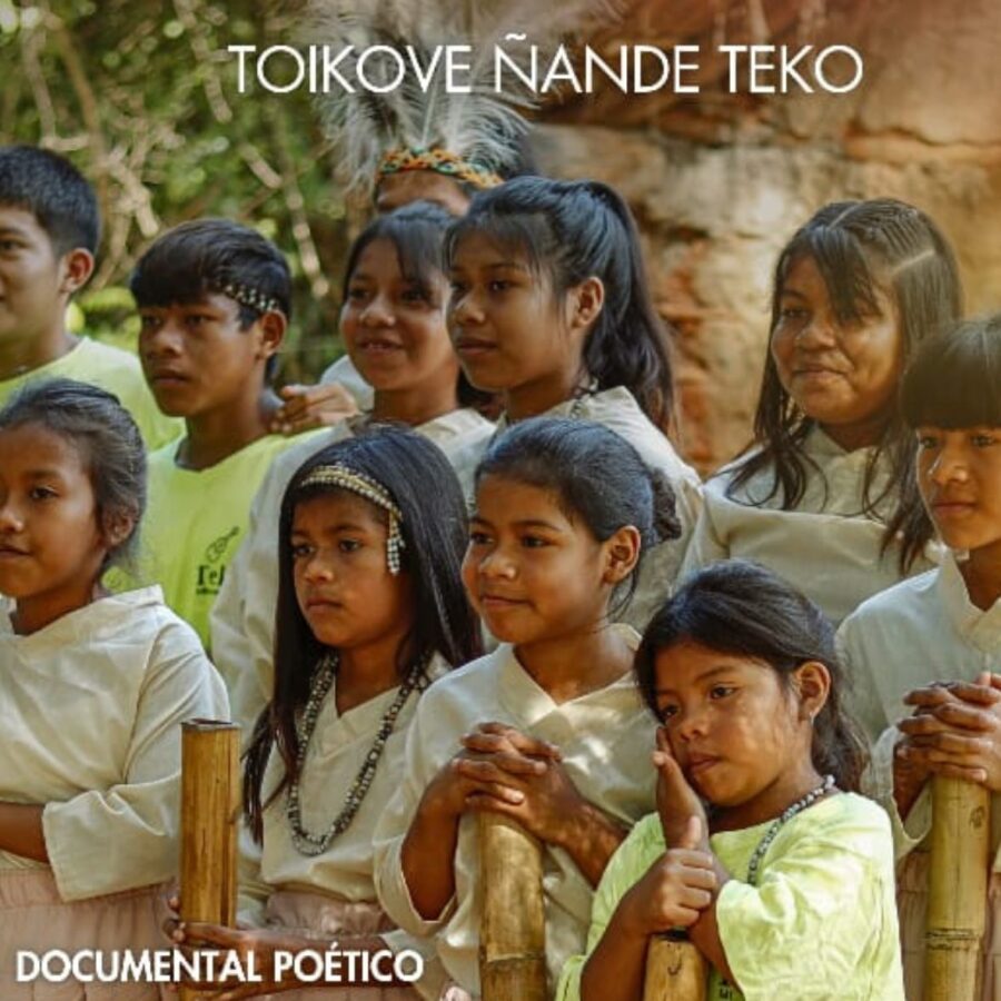 Documental poético Teko Guaraní - Eliceo Duarte Montania
