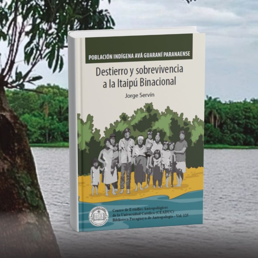 Libro Destierro y sobrevivencia a la Itaipú Binacional - Jorge Servín 2
