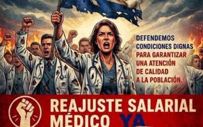 Médicos mantienen huelga del 24 al 28 de agosto por salarios, nombramientos y mejores condiciones laborales